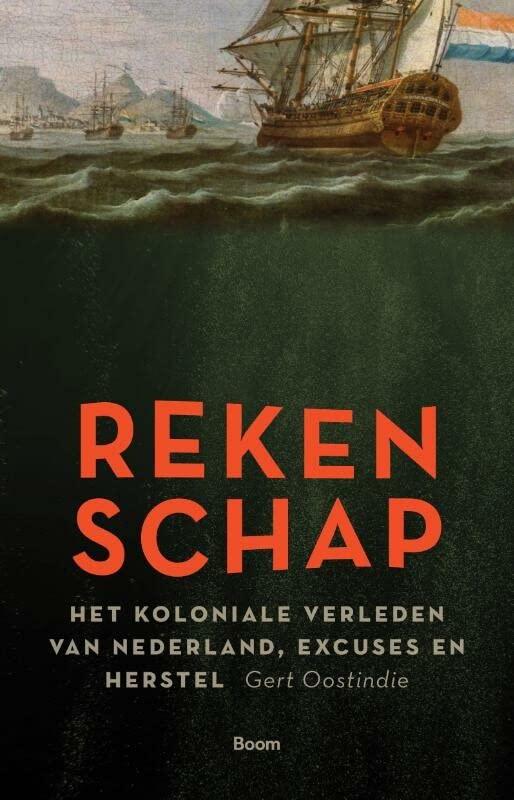 Rekenschap: het koloniale verleden, excuses en herstel