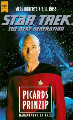 Star Trek. The Next Generation. Picards Prinzip.