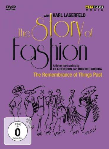 The Story of Fashion - The Remembrance of Things  Past