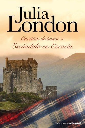 Escandalo en Escocia: Cuestión de Honor II (Romántica)