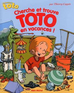 Cherche et trouve Toto en vacances ! : les blagues de Toto