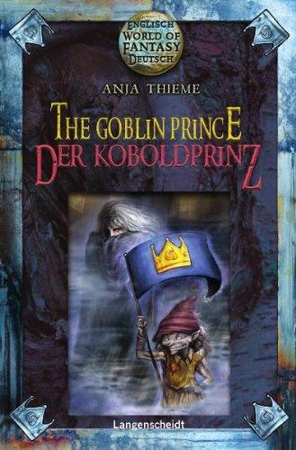 The Goblin Prince - Der Koboldprinz (World of Fantasy)