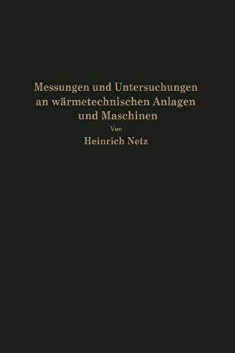 Messungen und Untersuchungen an wärmetechnischen Anlagen und Maschinen