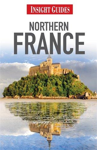 Insight Guides: Northern France (Insight Guide Northern France)