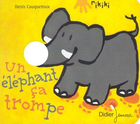 Un éléphant ça trompe