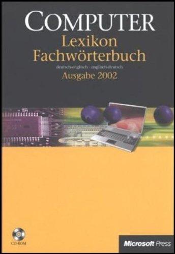 Computer Lexikon Fachwörterbuch. Ausgabe 2002. Deutsch - Englisch / Englisch - Deutsch