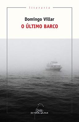 O último barco (Literaria, Band 388)