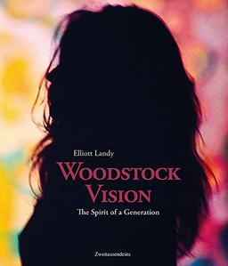 Woodstock Vision: The Spirit of a Generation