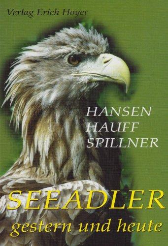 Seeadler gestern und heute