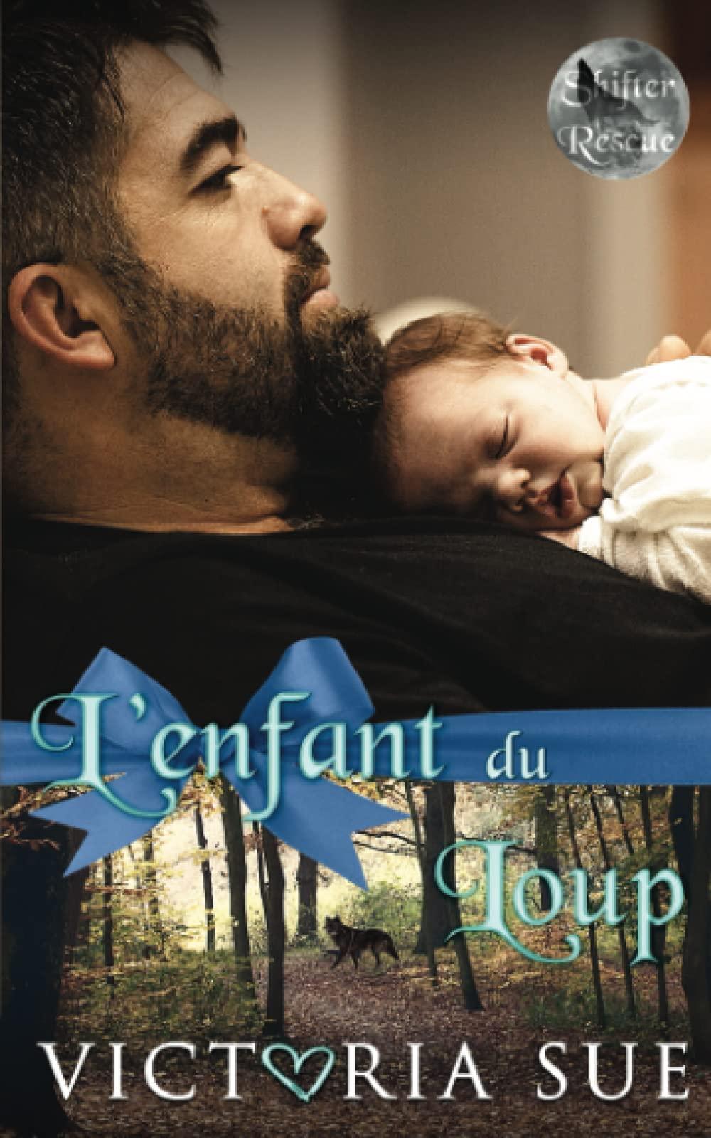 L’enfant du loup (Shifter Rescue, Band 1)