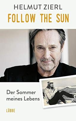 Follow the Sun: Der Sommer meines Lebens