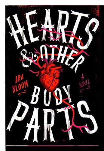 Hearts & Other Body Parts