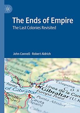 The Ends of Empire: The Last Colonies Revisited