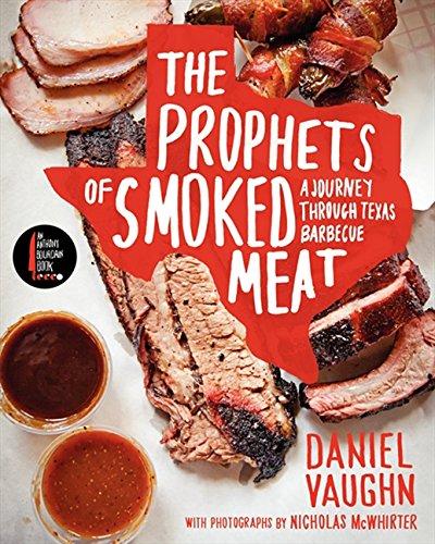 The Prophets of Smoked Meat: A Journey Through Texas Barbecue