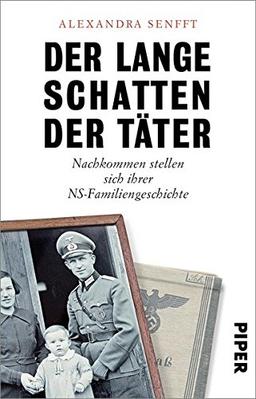 Der lange Schatten der Täter: Nachkommen stellen sich ihrer NS-Familiengeschichte