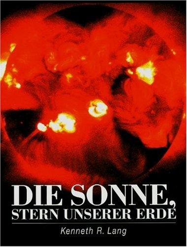 Die Sonne, Stern unserer Erde