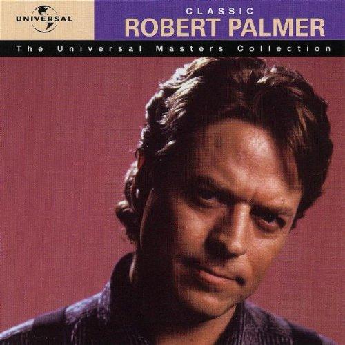 Classic - Robert Palmer