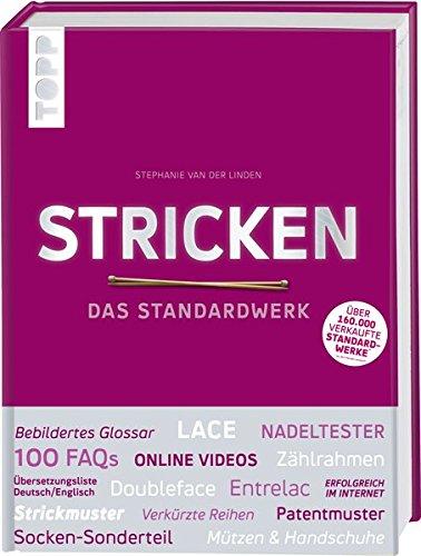 Stricken - Das Standardwerk: Mit vielen aktuellen Trend- und Spezialtechniken. Über 1.200 Abbildungen, Online-Videos und mit Silberfolie veredeltes ... Nadeltester, Garnspulen und Maschenmarkierer