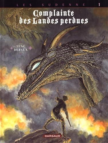 Complainte des landes perdues. Vol. 4. Les Sudenne. Vol. 1. Lord Heron