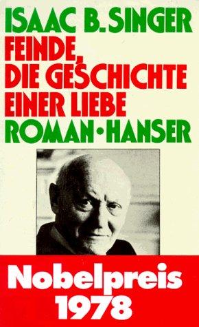 Feinde, die Geschichte einer Liebe: Roman