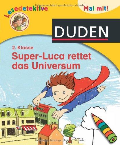 Super-Luca rettet das Universum: 2. Klasse