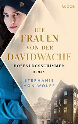 Die Frauen von der Davidwache: Hoffnungsschimmer. Roman