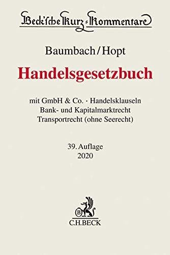 Handelsgesetzbuch: mit GmbH & Co., Handelsklauseln, Bank- und Kapitalmarktrecht, Transportrecht (ohne Seerecht)