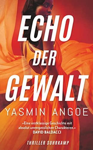 Echo der Gewalt: Thriller | Eine Elite-Attentäterin auf persönlichem Rachefeldzug (suhrkamp taschenbuch)