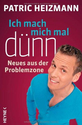 Ich mach mich mal dünn: Neues aus der Problemzone