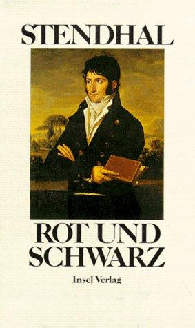 Rot und Schwarz. Zeitbild von 1830