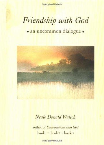 Friendship with God: an uncommon dialogue