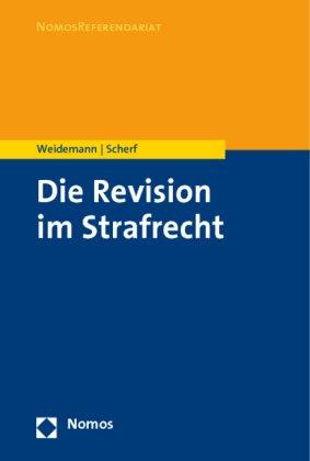 Die Revision im Strafrecht