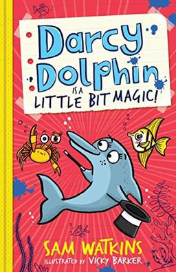 Darcy Dolphin is a Little Bit Magic!