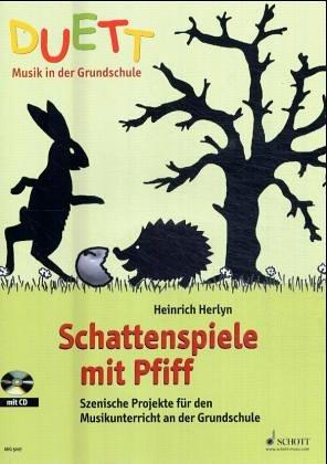 Duett, Ausgabe Grundschule : Schattenspiele mit Pfiff, m. Audio-CD