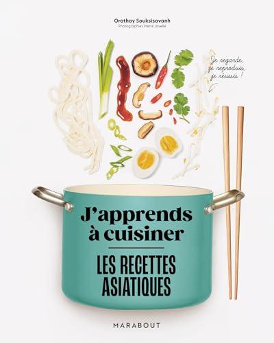 Les recettes asiatiques : j'apprends à cuisiner