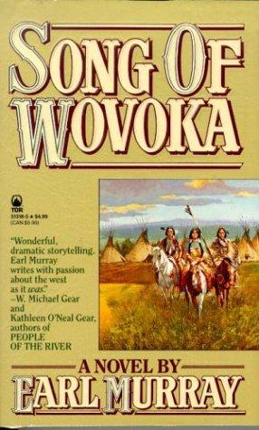 Song of Wovoka: A Novel