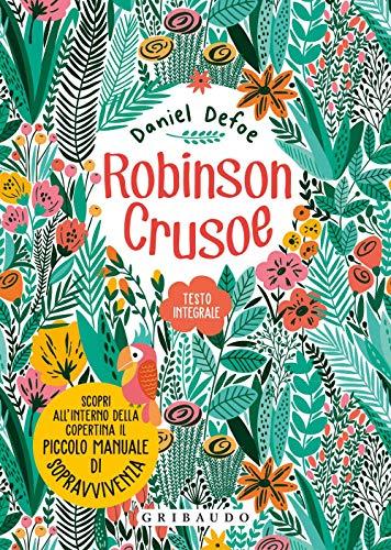 Robinson Crusoe. Ediz. integrale. Con Poster (Vola la pagina)