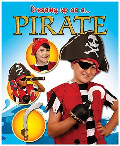 Pirate (Dressing Up As a..., Band 5)