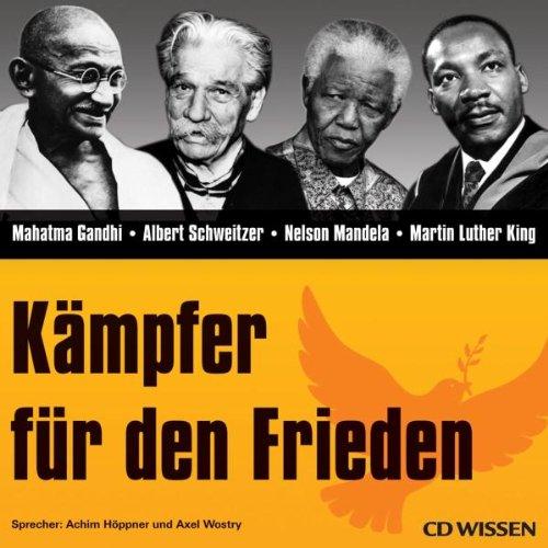 CD WISSEN - Kämpfer für den Frieden, 1 CD