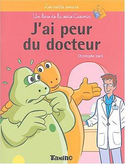 J'ai peur du docteur