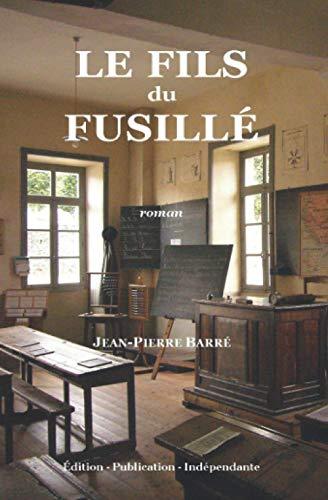 Le fils du fusillé