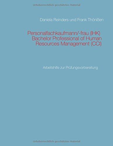 Personalfachkaufmann/-frau (IHK): Arbeitshilfe zur Prüfungsvorbereitung