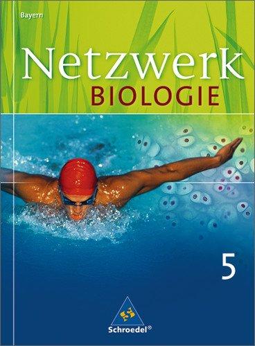 Netzwerk Biologie - Ausgabe 2004 für Bayern: Schülerband 5