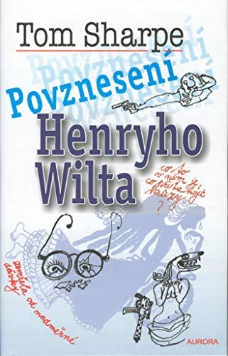 Povznesení Henryho Wilta