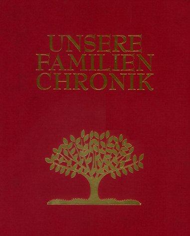 Unsere Familienchronik. Erinnerungsalbum, Stammbaum-Poster, CD-ROM u. Begleitbuch