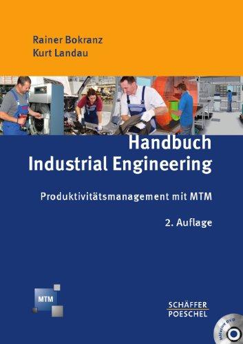 Handbuch Industrial Engineering: Produktivitätsmanagement mit MTM