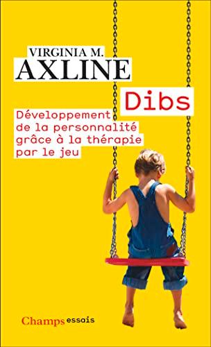 Dibs : développement de la personnalité grâce à la thérapie par le jeu