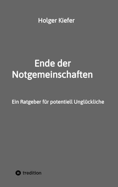 Ende der Notgemeinschaften: Ein Ratgeber für potentiell Unglückliche