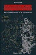 Unternehmen ' Wüste' - Hitlers letzte Hoffnung. Das NS-Ölschieferprogramm auf der Schwäbischen Alb