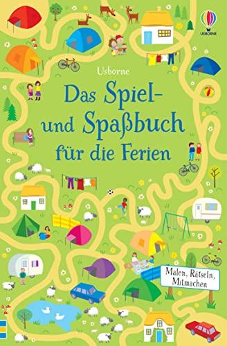 Das Spiel- und Spaßbuch für die Ferien: Malen, Rätseln, Mitmachen – Urlaubsbeschäftigung ab 6 Jahren (Usborne Knobelbücher)